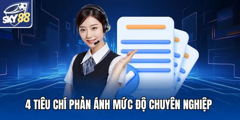 4 tiêu chí phản ánh mức độ chuyên nghiệp