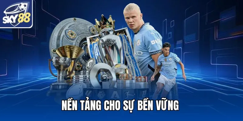 Nền tảng cho sự bền vững